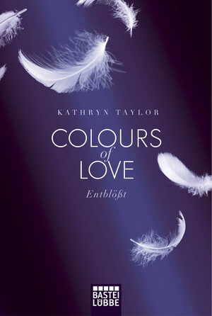 ISBN 9783404168651: Colours of Love - Entblößt - . Roman