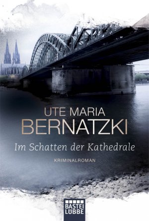 gebrauchtes Buch – Bernatzki, Ute Maria – Im Schatten der Kathedrale