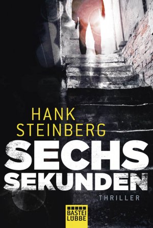 ISBN 9783404169856: Sechs Sekunden - Thriller