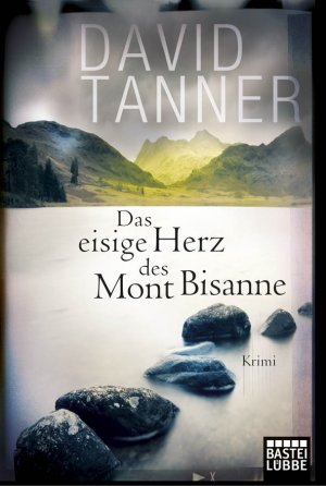 ISBN 9783404170067: Das eisige Herz des Mont Bisanne