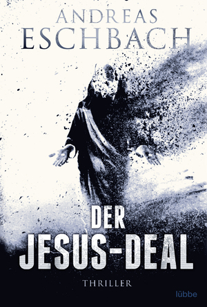 ISBN 9783404173532: Der Jesus-Deal – Thriller