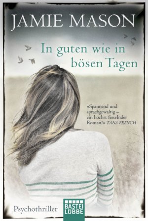 gebrauchtes Buch – Jamie Mason – In guten wie in bösen Tagen