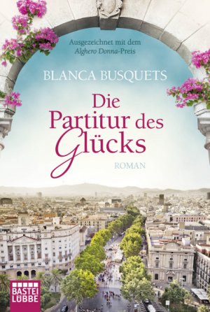 ISBN 9783404174621: Die Partitur des Glücks – Roman