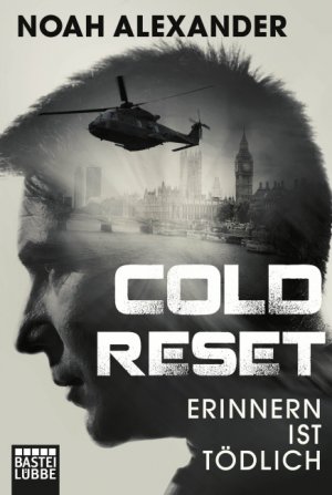 ISBN 9783404176113: Cold Reset - Erinnern ist tödlich. Thriller (Mängelexemplar)