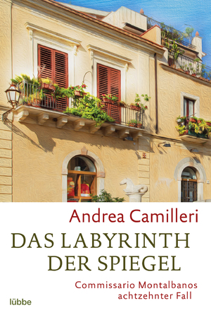 gebrauchtes Buch – Andrea Camilleri – Das Labyrinth der Spiegel - Commissario Montalbanos achtzehnter Fall. Roman