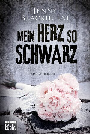 gebrauchtes Buch – Jenny Blackhurst – Mein Herz so schwarz