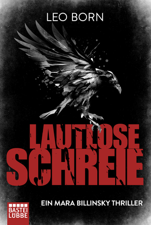 ISBN 9783404178681: Lautlose Schreie. Ein Mara Billinsky Thriller. Bastei TB 17868.