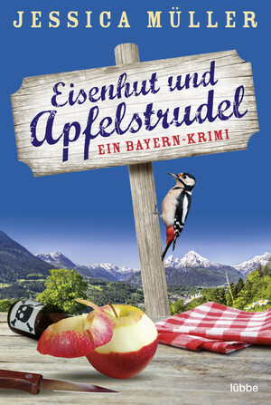 ISBN 9783404179053: Eisenhut und Apfelstrudel Ein Bayernkrimi