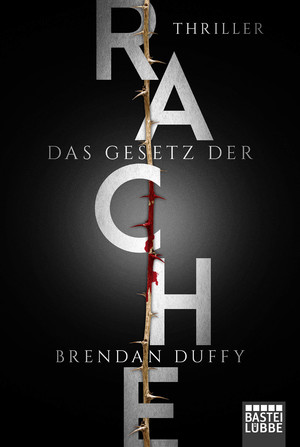 ISBN 9783404179183: Das Gesetz der Rache