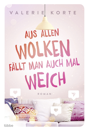 ISBN 9783404180592: Aus allen Wolken fällt man auch mal weich