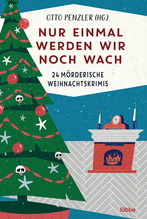 ISBN 9783404183425: Nur einmal werden wir noch wach - 24 mörderische Weihnachtskrimis