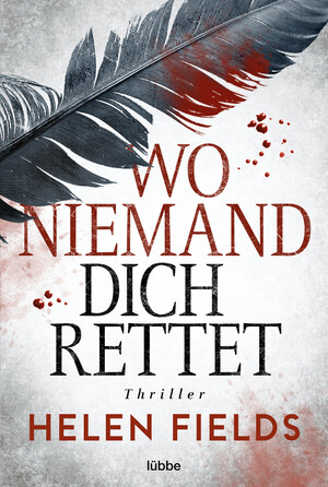 ISBN 9783404184798: Wo niemand dich rettet: Thriller (Luc Callanach und Ava Turner, Band 5)