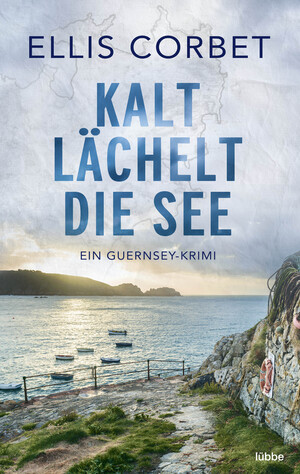 ISBN 9783404185115: Kalt lächelt die See - Ein Guernsey-Krimi