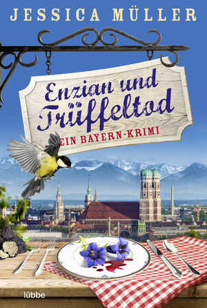 gebrauchtes Buch – Jessica Müller – Enzian und Trüffeltod - Ein Bayern-Krimi