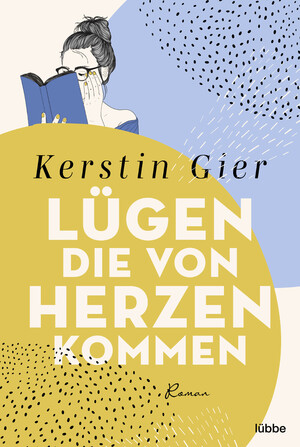 ISBN 9783404189915: Lügen, die von Herzen kommen