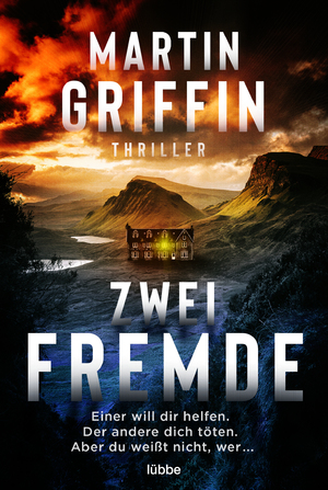 ISBN 9783404189984: Zwei Fremde - Einer will dir helfen. Der andere dich töten. Aber du weißt nicht, wer. Thriller