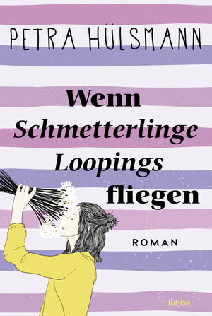 ISBN 9783404191949: Wenn Schmetterlinge Loopings fliegen