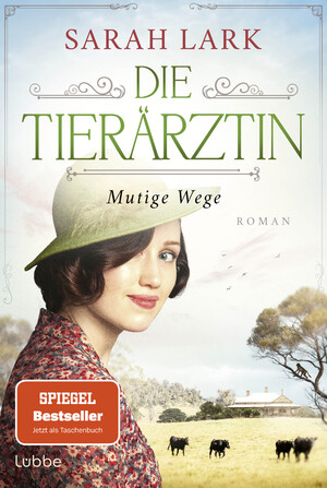 neues Buch – Sarah Lark – Mutige Wege / Die Tierärztin Bd.3 neues Buch – Sarah Lark – Mutige Wege / Die Tierärztin Bd.3