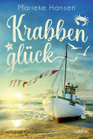 gebrauchtes Buch – Marieke Hansen – Krabbenglück - Ein Urlaubs- und Sommerroman von der deutschen Nordseeküste