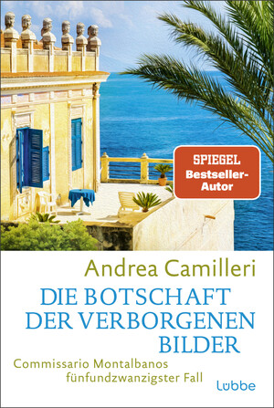 ISBN 9783404193783: Die Botschaft der verborgenen Bilder - Commissario Montalbano enttarnt ein spannendes Familiengeheimnis auf Sizilien. Roman