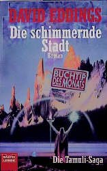 ISBN 9783404203314: Die Tamuli-Saga 01. Die schimmernde Stadt