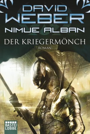 gebrauchtes Buch – David Weber – Nimue Alban: Der Kriegermönch