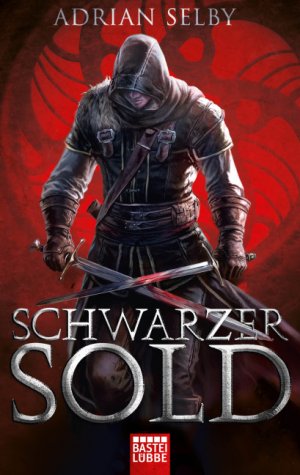 gebrauchtes Buch – Adrian Selby – Schwarzer Sold: Roman