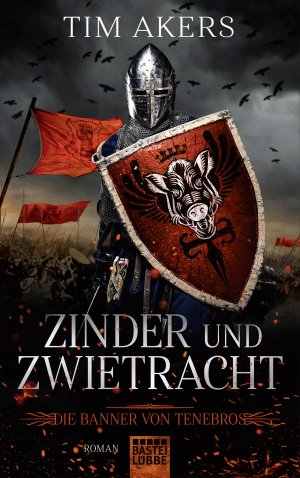 ISBN 9783404209323: Die Banner von Tenebros - Zinder und Zwietracht – Roman