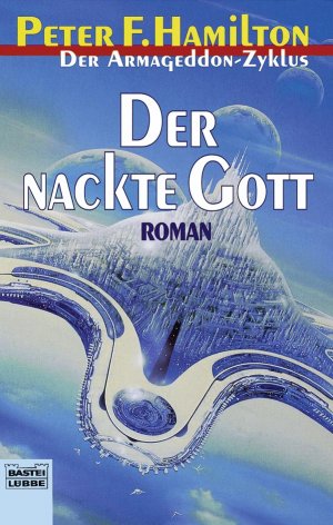 gebrauchtes Buch – Peter F. Hamilton – Der nackte Gott - SF-Roman - bk1931