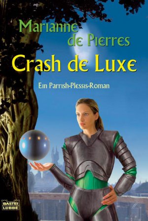 ISBN 9783404232987: Crash de Luxe : ein Parrish-Plessis-Roman  [sm7t]