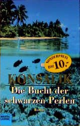 ISBN 9783404256198: Die Bucht der schwarzen Perlen