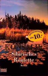 ISBN 9783404256204: Sibirisches Roulette