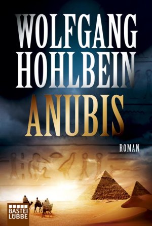 gebrauchtes Buch – Wolfgang Hohlbein – Anubis: Roman