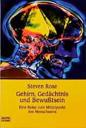 ISBN 9783404604807: Gehirn, Gedächtnis und Bewusstsein – Eine Reise zum Mittelpunkt des Menschseins