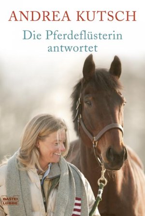 ISBN 9783404606269: Die Pferdeflüsterin antwortet (Sachbuch. Bastei Lübbe Taschenbücher)