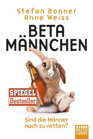 ISBN 9783404607846: Betamännchen : Sind die Männer noch zu retten?