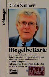 gebrauchtes Buch – Dieter Zimmer – Die gelbe Karte (Erfahrungen. Bastei Lübbe Taschenbücher)