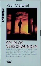 ISBN 9783404614318: Spurlos verschwunden (Erfahrungen. Bastei Lübbe Taschenbücher)