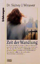 gebrauchtes Buch – Winawer, Sidney J – Zeit der Wandlung