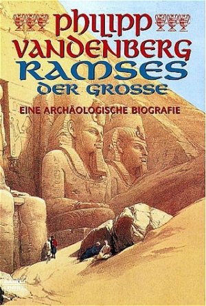 ISBN 9783404614943: Ramses der Große – Eine archäologische Biographie