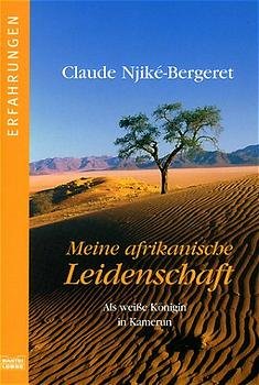 ISBN 9783404615094: Meine afrikanische Leidenschaft: