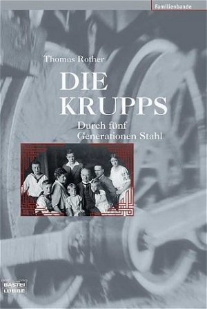 ISBN 9783404615162: Die Krupps