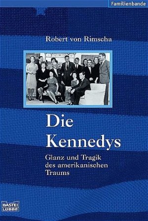 ISBN 9783404615261: Die Kennedys