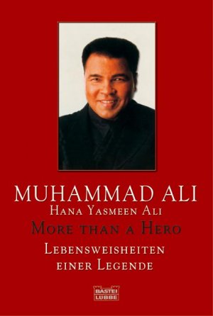 ISBN 9783404664047: More than a Hero. Lebensweisheiten einer Legende