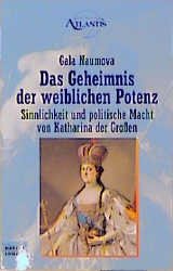 ISBN 9783404701513: Das Geheimnis der weiblichen Potenz