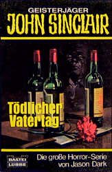 gebrauchtes Buch – Dark, Jason  – Tödlicher Vatertag, JOHN SINCLAIR, GEISTERJÄGER