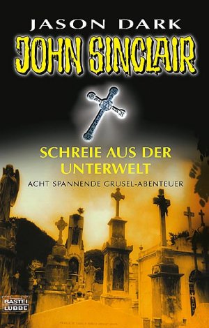 ISBN 9783404739547: Schreie aus der Unterwelt