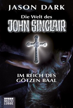 ISBN 9783404739950: Im Reich des Götzen Baal: Vier Spannende Kultgeschichten (John Sinclair. Bastei Lübbe Taschenbücher)