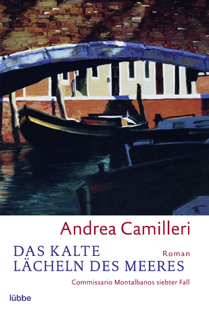 gebrauchtes Buch – Andrea Camilleri – Das kalte Lächeln des Meeres. Commissario Montalbanos siebter Fall. Roman. Aus dem Italienischen von Christiane von Bechtolsheim. Originaltitel: Il giro di boa. Mit Anmerkungen. - (=BLT 92193).