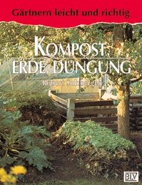 ISBN 9783405146184: Gärtnern leicht und richtig Kompost, Erde, Düngung